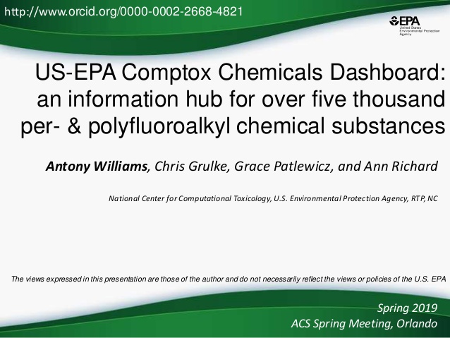 US-EPA Comptox Chemicals Dashboard:
an information hub for over five thousand
per- & polyfluoroalkyl chemical substances
A...