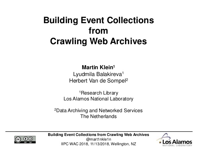 Building Event Collections from Crawling Web Archives
@mart1nkle1n
IIPC WAC 2018, 11/13/2018, Wellington, NZ
Building Even...