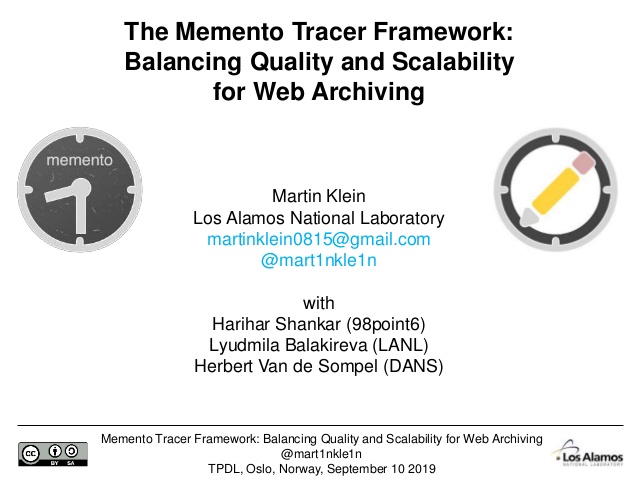 Memento Tracer Framework: Balancing Quality and Scalability for Web Archiving
@mart1nkle1n
TPDL, Oslo, Norway, September 1...
